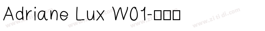 Adriane Lux W01字体转换